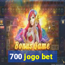 700 jogo bet